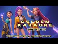 GOLDEN KARAOKE LOWER KEY 1 With INSTRUMENTAL BACKING VOCALS HUNTRIX