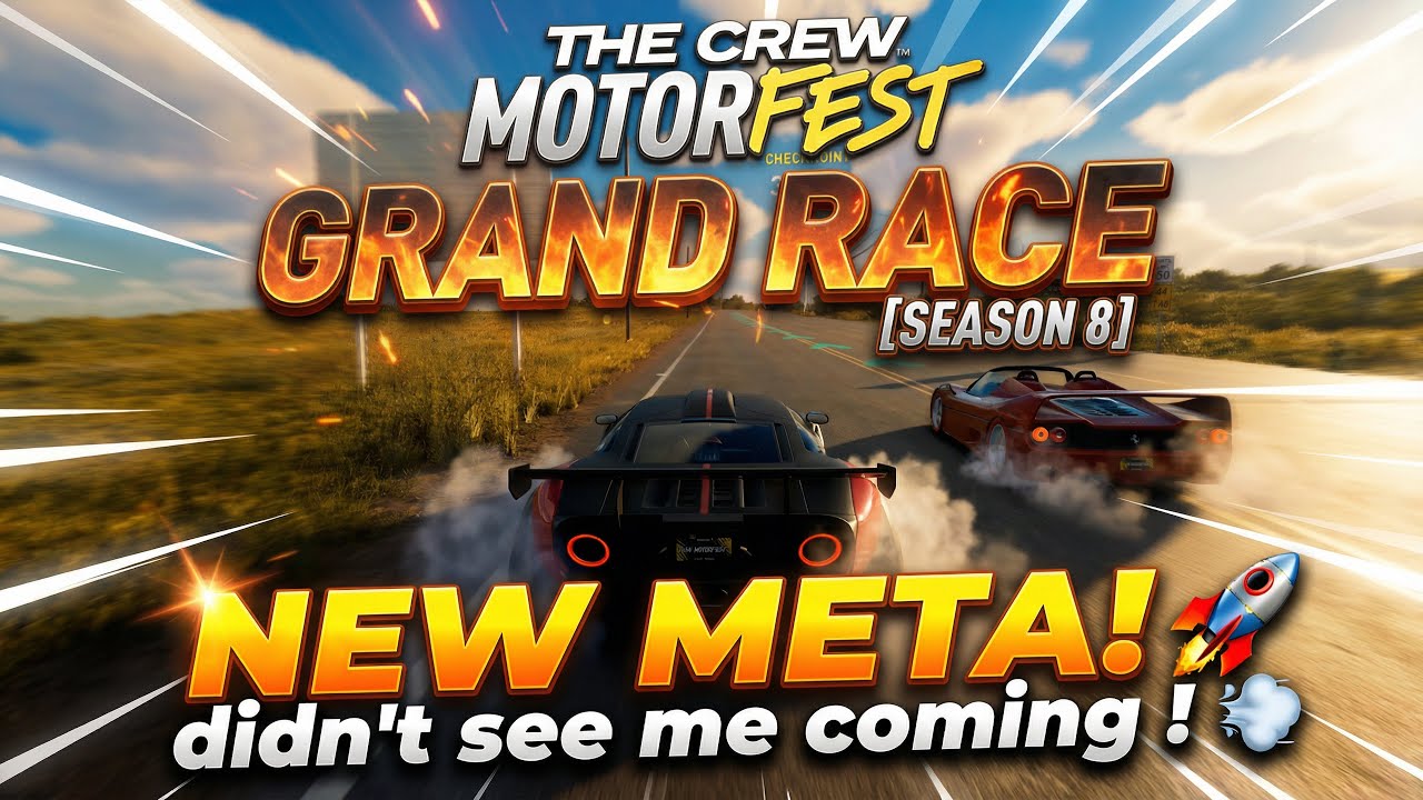 The Crew Motorfest LIVE: Grand Race [New Meta]