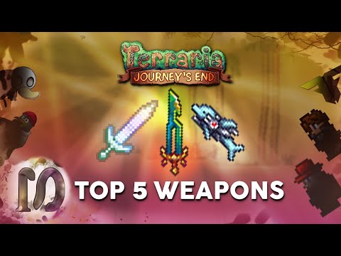 Terraria 1.4 Journey&rsquo;s End Top 5 BEST WEAPONS, feat. ChippyGaming, FuryForged, Ritto + more