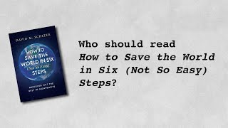 Professors in Print: "How to Save the World in Six (Not So Easy) Steps" by David Schizer (1 of 7)