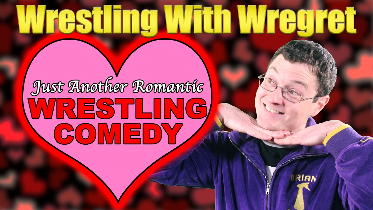 Just Another Romantic Wrestling Comedy Wrestling With Wregret YouTube