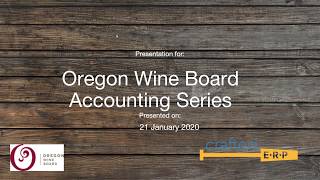 Vineyard & Winery Accounting 101 by Crafted ERP & Oregon Wine Board