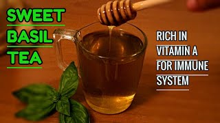 HOW TO MAKE SWEET BASIL TEA AT HOME / TeaTime