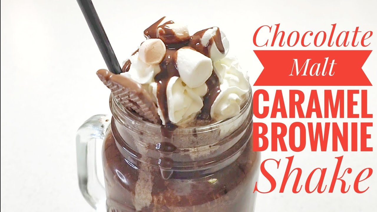 Chocolate Malt |  Caramel Brownie Milk Shake