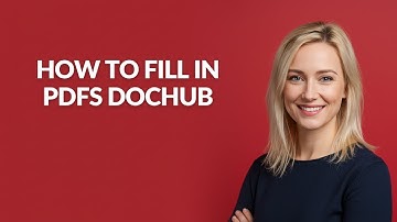 How to Fill In Pdfs Dochub - Julia