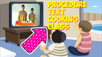 PROCEDURE TEXT ‼️ COOKING-CLASS PROJECT ‼️ MATERI KELAS 9
