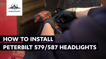 How To: Installing United Pacific Peterbilt 579/578 Projection Headlights