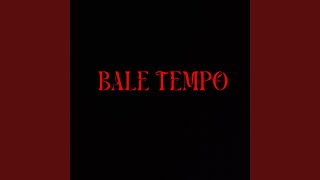 Bale Tempo