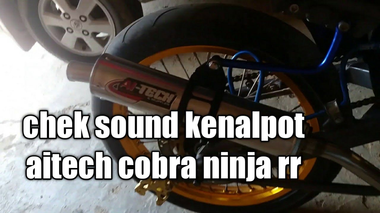 Knalpot aitech cobra ninja rr kemrincing
