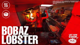 BOBAZ LOBSTER | LET HIM COOK radio - Bouncy, Trancy, Groovy