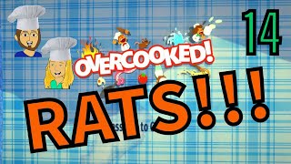 RATS, This One is Rough!! - Overcooked Episode 14