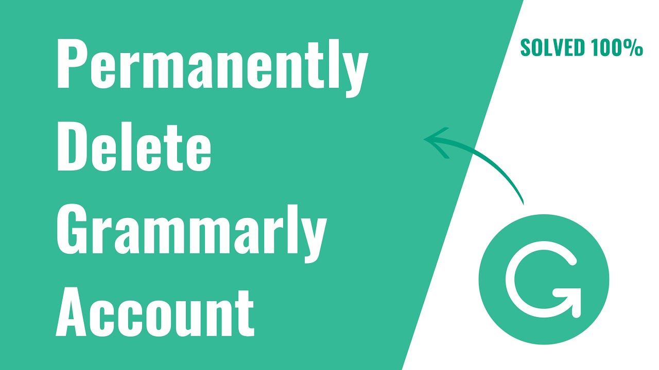 how to permanently delete Grammarly account