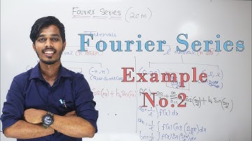 Fourier Series | Example No 2 | Engineering Mathematics | [Lec 3]