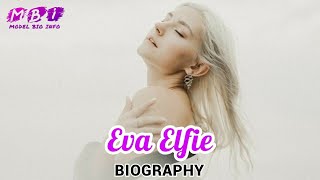 Eva Elfie Biography | Wiki | Facts | Curvy Model | Age | Height | Weight | Net Worth