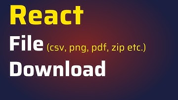 How to download files in React JS | Download file instead of opening in browser | React CSV Download