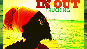Prophet Benjamin - In & Out Trucking