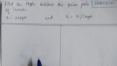 Find the Angle between the pair of Curves r = alog(theta) and r = a/(log(theta))