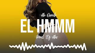 EL HMMM ⚡ DJ Alex (Ale Oviedo)