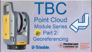 How-to TBC - Point Cloud Module Series - Chapter 2 - Georeferencing
