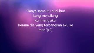 M  Nasir   Tanya Sama Itu Hud Hud Lyrics hd