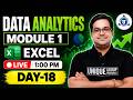 Data Analytics Excel Course | Day 18| Module 1 Introduction + Basics