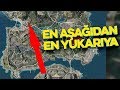 PUBG HARİTANIN EN AŞAĞISINDAN EN YUKARISINA