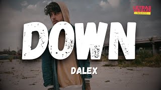 Dalex - Down (Letra/Lyrics)