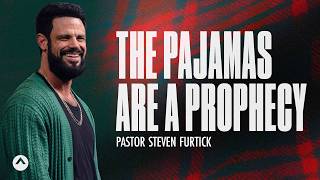 The Pajamas Are A Prophecy | Pastor Steven Furtick | Elevation Church by Elevation Church 304,272 views 4 months ago 52 minutes