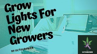 Octopot for beginners (all about lights )by  Octogrower