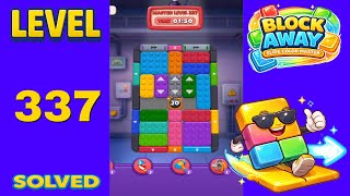 Block Away – Level 337 | Walkthrough Fast & Clean Solution