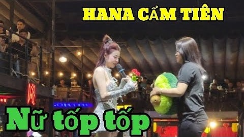 HANA CẨM TIÊN HÁT RẤT SÔI ĐỘNG TẠI   THE SUN CONTAINER LÔ TÔ HƯƠNG NAM .