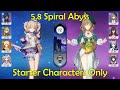 Starter Characters Only: 5.8 Spiral Abyss