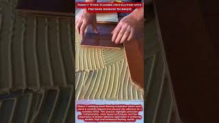 Perfect Wood Flooring Installation with Precision Adhesive Technique #carpentry #woodworking