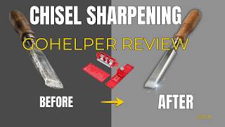 It's Easy To Sharpen A Chisel To Razor-Sharp With The GoHelper System!