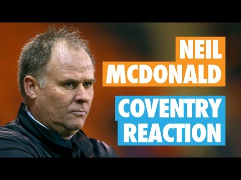 Coventry Reaction: Neil McDonald football score