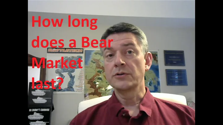 How long does a Bear Market last?