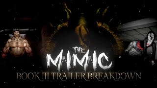 [THE MIMIC] BOOK III OFFICIAL TRAILER BREAKDOWN