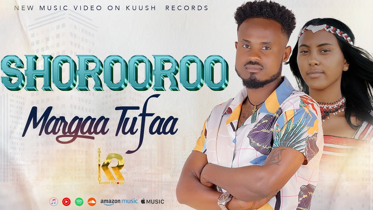 Shorooroo -Merga Tufa- New Ethiopian Oromo Music  2026 (Official Video) Kuushrecords