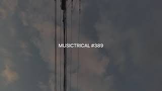 MUSICTRICAL #389