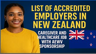 Accredited Employers in New Zealand that Offers Caregiver and Healthcare Jobs with AEWV Sponsorship