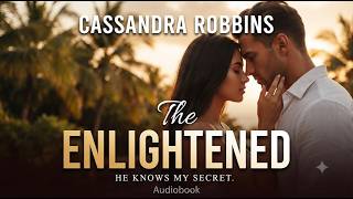 The Enlightened – Cassandra Robbins | Romance | Audiobook