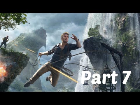 Uncharted 4 : A Thief's End | Gameplay Walkthrough | Part 07