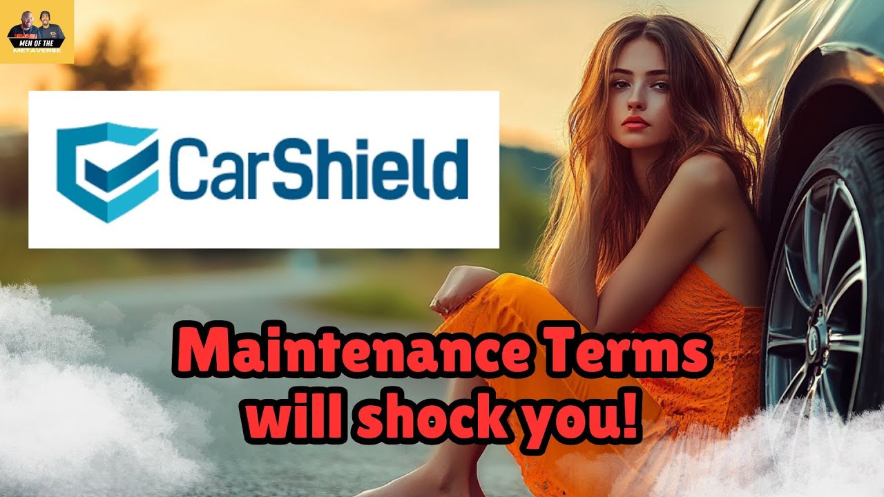 Is Car Shield a Scam or Hustle? Maintenance Terms are Very Strick (Part 1) 