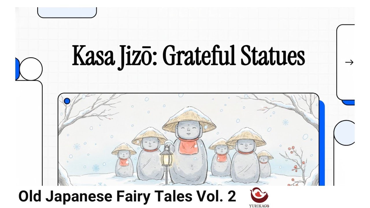 Kasa Jizō  Grateful_Statues - Old Japanese Fairy Tales Vol. 2