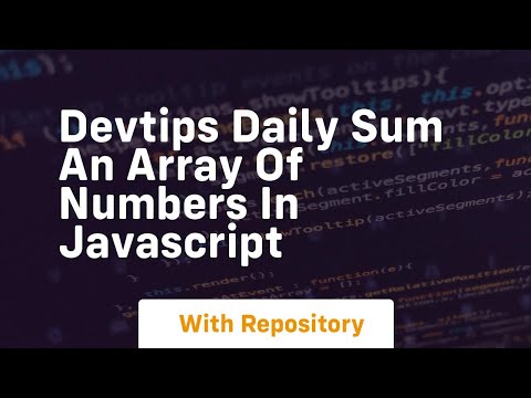 Devtips daily sum an array of numbers in javascript