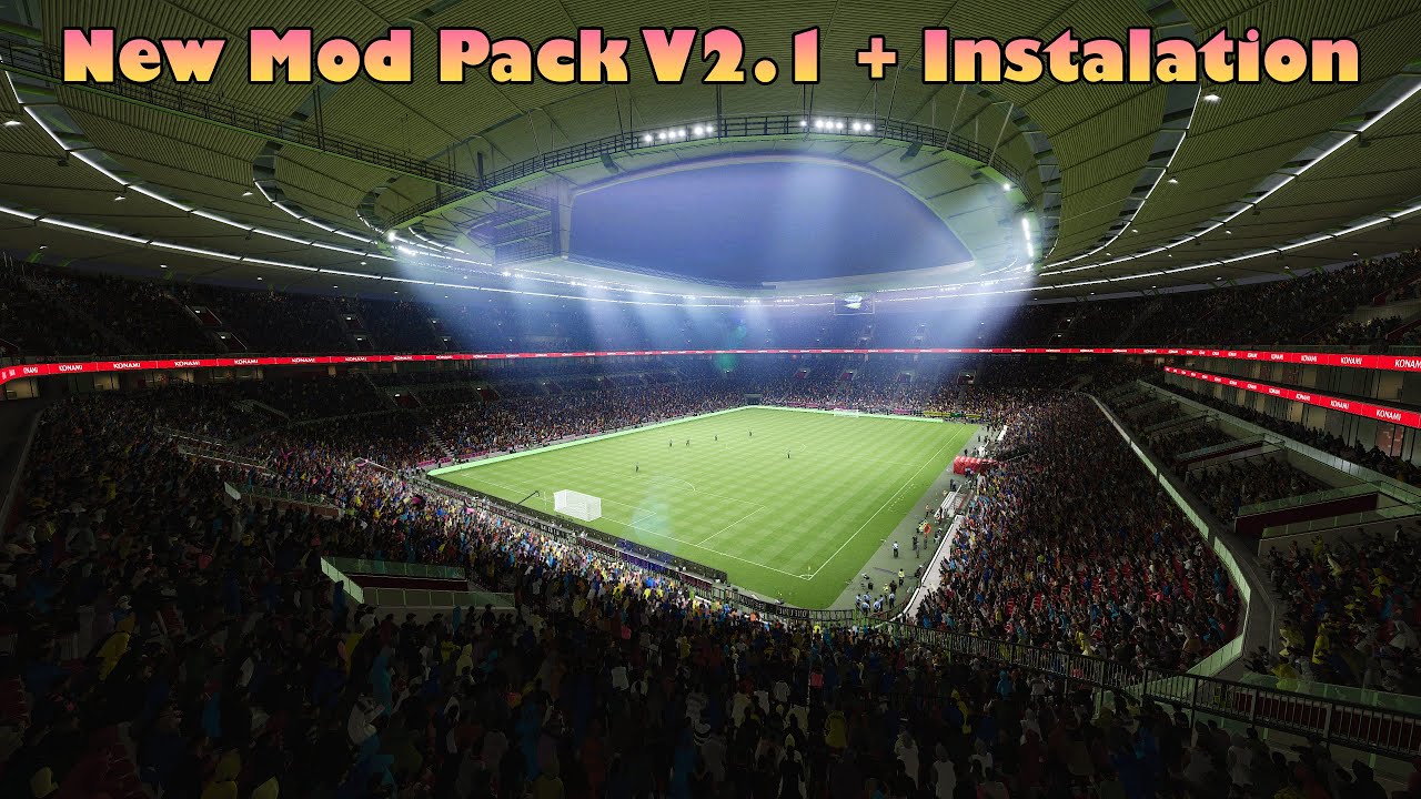 New Mod Pack V2.1 + Instalation - PES 2021 & Football Life 2025