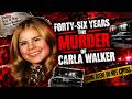 Four Decades to Justice: The Carla Walker Story