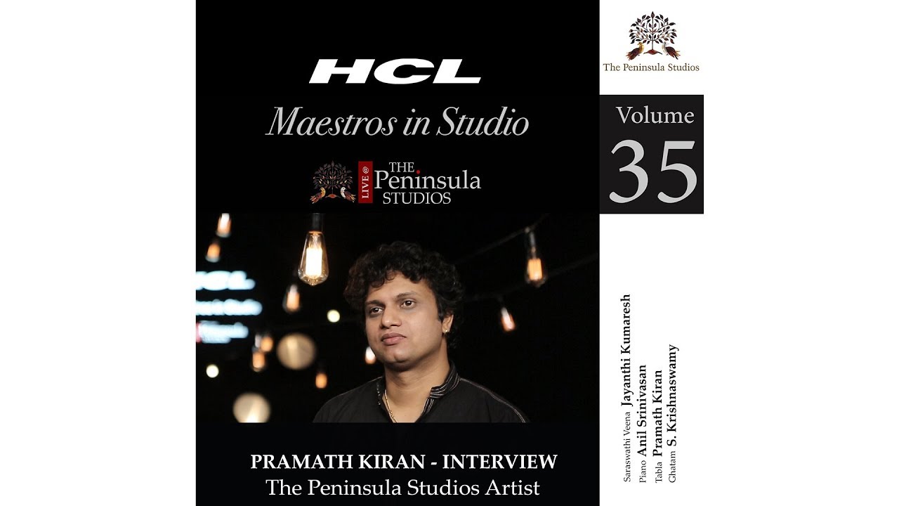 Pramath Kiran-Artist Profile-HCL Maestros In Studio Live @TPS