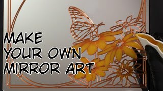 Mirror Art - Butterflies and Flowers