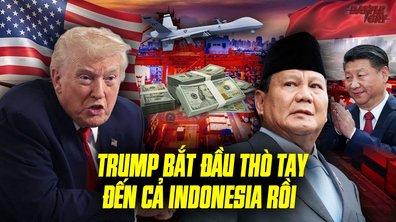ĐẾN LƯỢT INDO "ĂN ĐÒN": TRUMP DÙNG GẬY THUẾ QUAN VÀ HỢP ĐỒNG UAV HÀNG HẢI ĐỂ DẰN MẶT INDONESIA